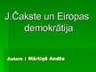 Презентация 'J.Čakste un Eiropas demokrātija', 1.
