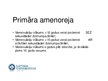 Презентация 'Primāra un sekundāra amenoreja', 8.