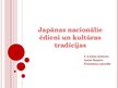 Презентация 'Japānas nacionālie ēdieni un kultūras tradīcijas', 1.