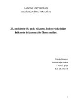 Реферат '20. gadsimta 60. gadu sākums. Industrializācijas laikmeta dokumentālo filmu anal', 1.