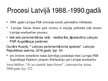 Презентация 'Latvijas 1990.gada 4.maijs', 5.