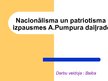 Презентация 'Nacionālisma un patriotisma izpausmes A.Pumpura daiļradē', 1.