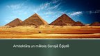Презентация 'Arhitektūra un māksla Senajā Ēģiptē', 1.