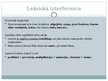 Презентация 'Interference tulkojumā un valodā', 6.