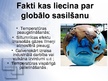Презентация 'Globālā sasilšana pasaulē un Latvijā', 3.