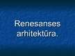 Презентация 'Renesanses arhitektūra', 1.
