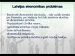 Презентация 'Latvijas ekonomikas problēmas un perspektīvas', 3.