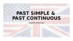 Презентация 'Past simple & Past continuous', 1.