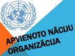 Презентация 'Apvienoto Nāciju Organizācija', 1.