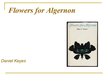 Презентация 'Daniel Keyes "Flowers for Algernon"', 1.