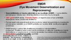 Презентация 'EMDR desensibilizācija un traumu pārstrāde ar acu kustībām', 12.