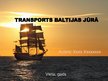 Презентация 'Transports Baltijas jūrā', 1.