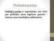 Презентация 'Politiskās partijas, to finansēšana', 2.