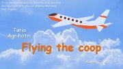 Презентация 'Tania Agnihotri "Flying the Coop" book report', 1.