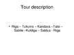 Презентация 'Tour Description', 1.
