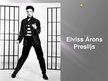 Презентация 'Rokmūzikas karalis Elvis Preslijs', 1.