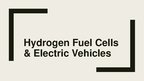 Презентация 'Hydrogen Fuel Cells and Electric Vehicles', 1.