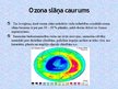 Презентация 'Ozona slāņa noārdīšanās', 6.