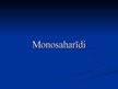 Презентация 'Monosaharīdi', 1.