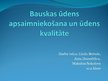 Презентация 'Bauskas ūdens apsaimniekošana un ūdens kvalitāte', 1.
