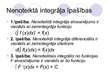 Презентация 'Primitīva funkcija un nenoteiktais integrālis. Tabula un īpašības', 10.