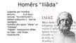 Презентация 'Trojas karš Homēra eposā "Iliāda"', 3.