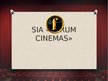 Презентация 'Prezentācija SIA "Forum Cinemas" izpēte', 1.
