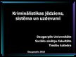 Презентация 'Kriminālistikas jēdziens, sistēma un uzdevumi', 1.