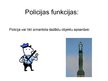 Презентация 'Kas ir policija', 4.