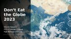Презентация 'Don't Eat the Globe 2023', 1.