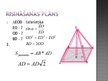 Презентация 'Regulāras četrstūra piramīdas tilpuma aprēķināšana', 4.