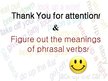Презентация 'Phrasal Verbs', 8.