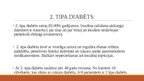 Презентация 'Cukura diabēta tipi un klīniskas izpausmes', 10.