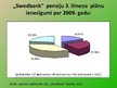 Презентация 'A/s "Swedbank" privāto pensiju fondu darbība finanšu instrumentu tirgū', 14.