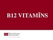 Презентация 'B12 vitamīns', 1.