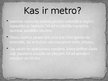 Презентация 'Metro', 2.
