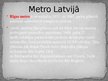 Презентация 'Metro', 9.