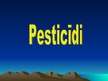 Презентация 'Pesticīdi', 1.