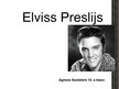 Презентация 'Elviss Preslijs', 1.