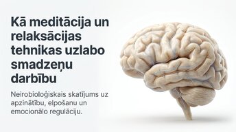 Презентация 'Kā meditācija un relaksācijas tehnikas uzlabo smadzeņu darbību', 1.