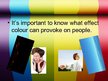 Презентация 'How Colour Affects Us', 2.