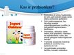 Реферат 'Probiotikas, probiotikas pārtikā, to ražošana un darbības mehānisms', 23.