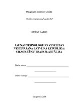 Реферат 'Jaunas tehnoloģijas veselības veicināšanai Latvijas Republikā: cilmes šūnu trans', 1.