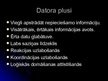 Презентация 'Dators: plusi un mīnusi', 7.