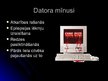 Презентация 'Dators: plusi un mīnusi', 12.