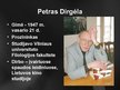 Презентация 'Petras Dirgėla "Kūlgrinda"', 2.