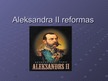 Презентация 'Aleksandra II reformas Krievijā', 1.