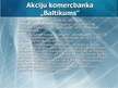 Презентация 'Akciju komercbankas "Baltikums" risku analīze', 3.
