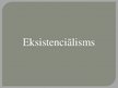 Презентация 'Eksistenciālisms. Karls Jaspers, Serens Kirkegors', 2.