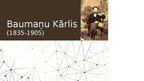 Презентация 'Baumanis', 1.